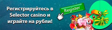 selector casino скам|Selector Casino официальный сайт: скачать онлайн и играть .